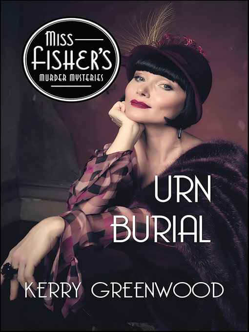 Title details for Urn Burial by Kerry Greenwood - Available